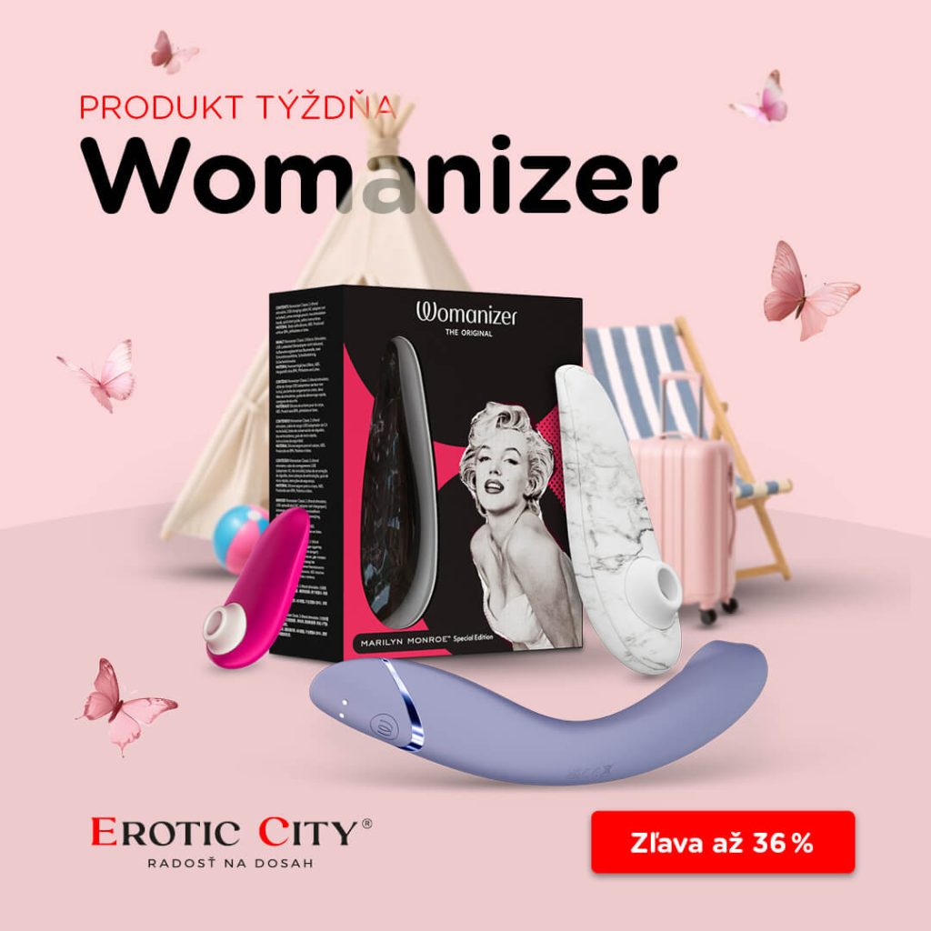 Womanizer - dokonalý spôsob, ako prehĺbiť vaše intímne zážitky!