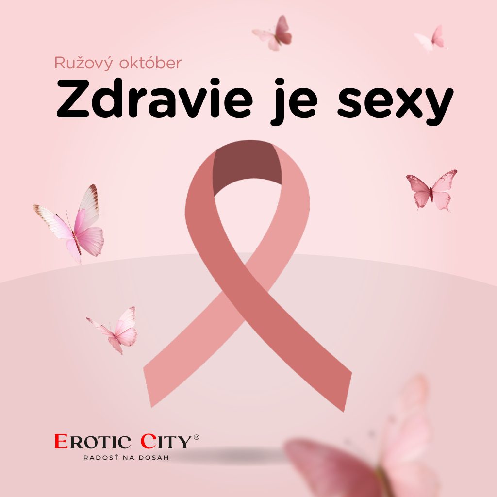 Grafika v odtieňoch ružovej s nápisom „Ružový október – Zdravie je sexy“. Uprostred je ružová stužka – symbol prevencie rakoviny prsníka – obklopená lietajúcimi motýľmi. V dolnej časti sa nachádza logo Erotic City s textom „Radosť na dosah“.